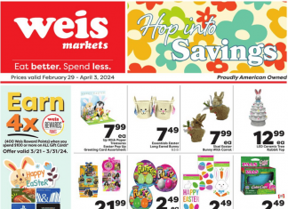 Weis Markets Easter Ad Feb 29 – Apr 03, 2024