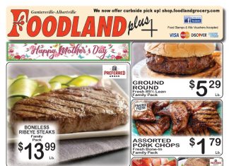 Foodland(US) Weekly Ad May 06 – May 12, 2025 (Mother’s Day Promotion Included)